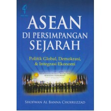 ASEAN Di Persimpangan Sejarah